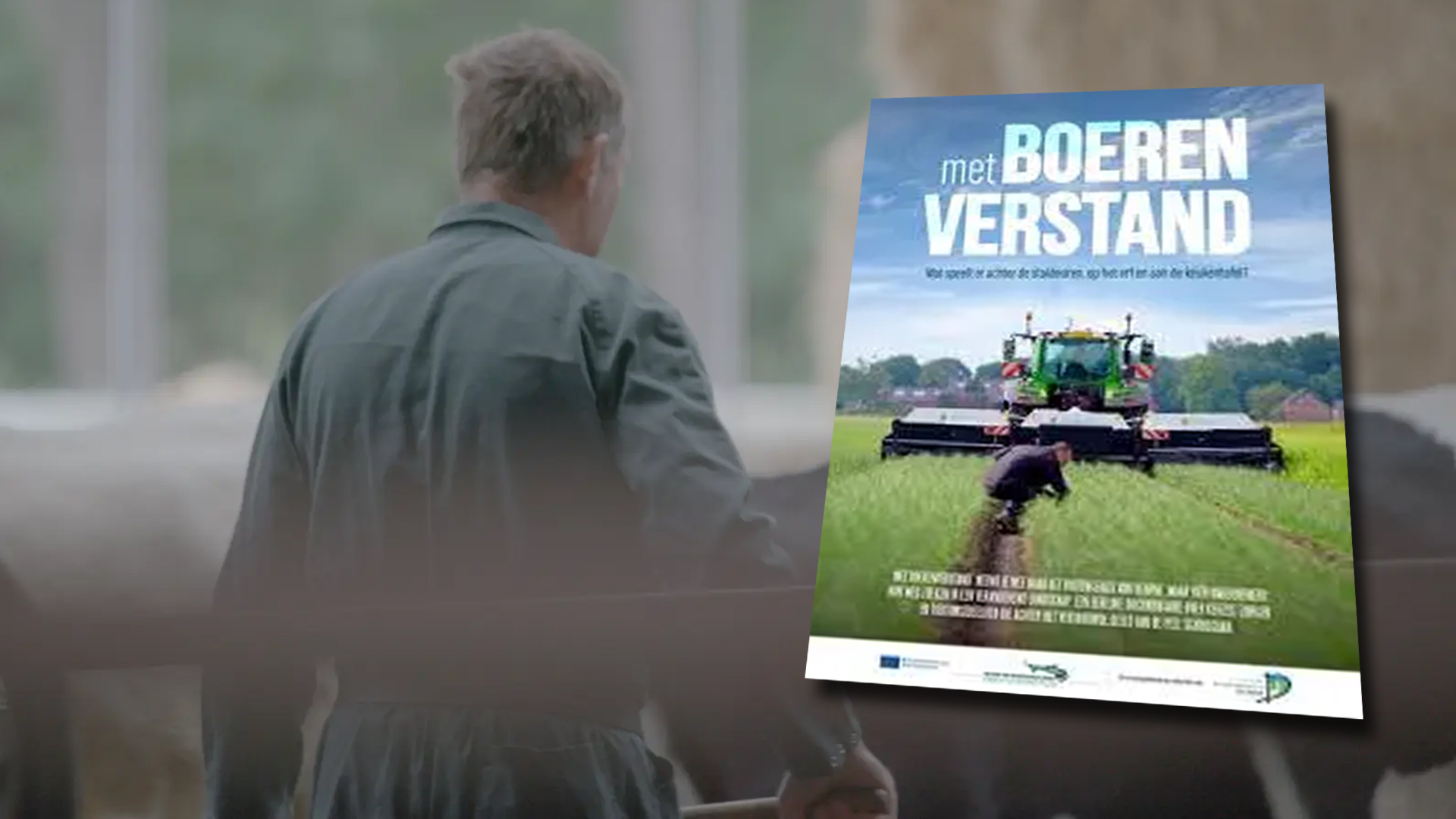 Filmmaker Daan Willekens over documentaire 'Met Boerenverstand': 'We vertellen het gewoon zoals het 